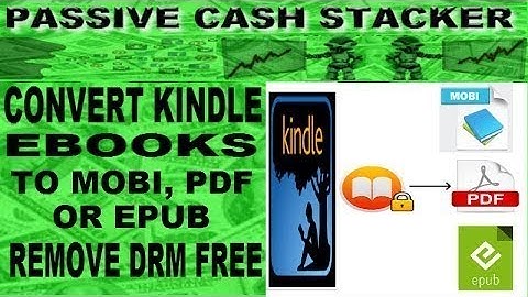 AMAZON KINDLE CONVERT EBOOKS AZW to PDF or AZW3 to EPUB - KINDLE TO PDF CONVERTER DRM REMOVAL FREE