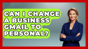 Can I Change A Business Gmail To Personal? - TheEmailToolbox.com