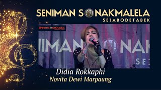 Didia Rokkaphi -  Novita Dewi Marpaung