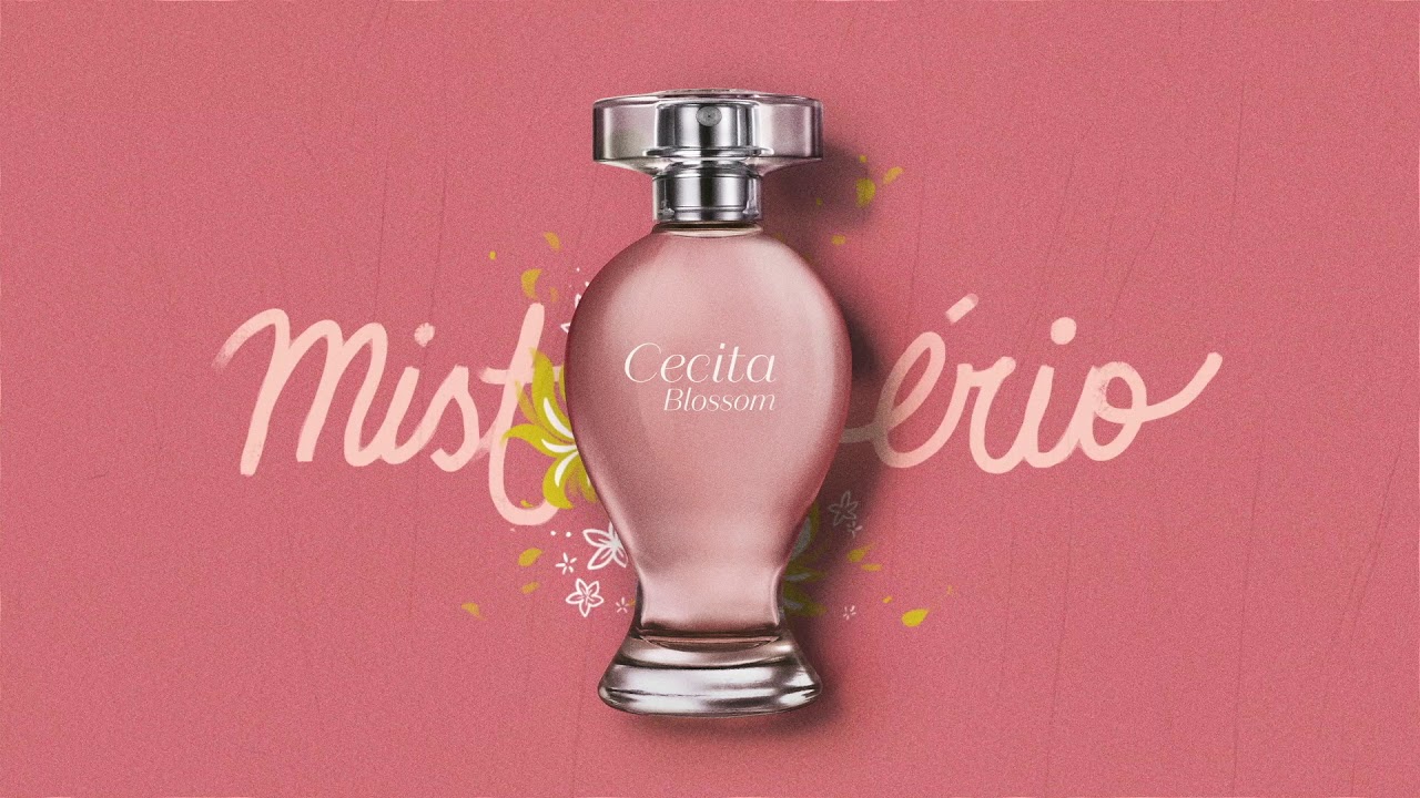O Boticário | Chegou Cecita Blossom