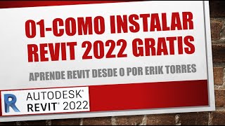 01 COMO INSTALAR REVIT 2022 GRATIS 100% LEGAL  - ETORRES