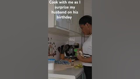 Cook with me as I surprise my husband on his birthday #cookwithme #goodcook #cookingchannel #cook