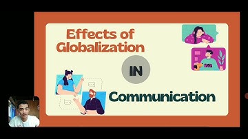 Purposive Communication- [Communication and Globalization]