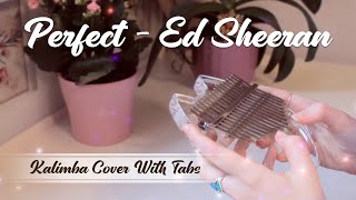 Ed Sheeran - Perfect - Kalimba Cover With Tabs (in C)