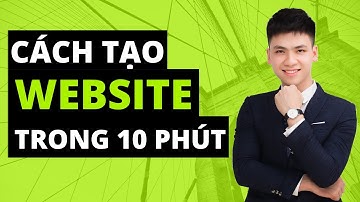 Cách Tạo Website Chỉ Trong 20 Phút- Đơn Giản và Chuyên Nghiệp