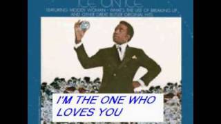 Video thumbnail of "JERRY BUTLER--"I'M THE ONE WHO LOVES YOU""