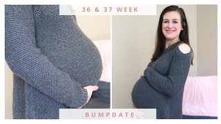 36 & 37 Week Bumpdate | Pregnancy Update