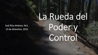 La Rueda del Poder y Control Part I