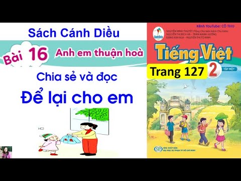 Video Tiếng Việt lớp 2 sách cánh Diều| Đọc Để lại cho em|... - YouTube
