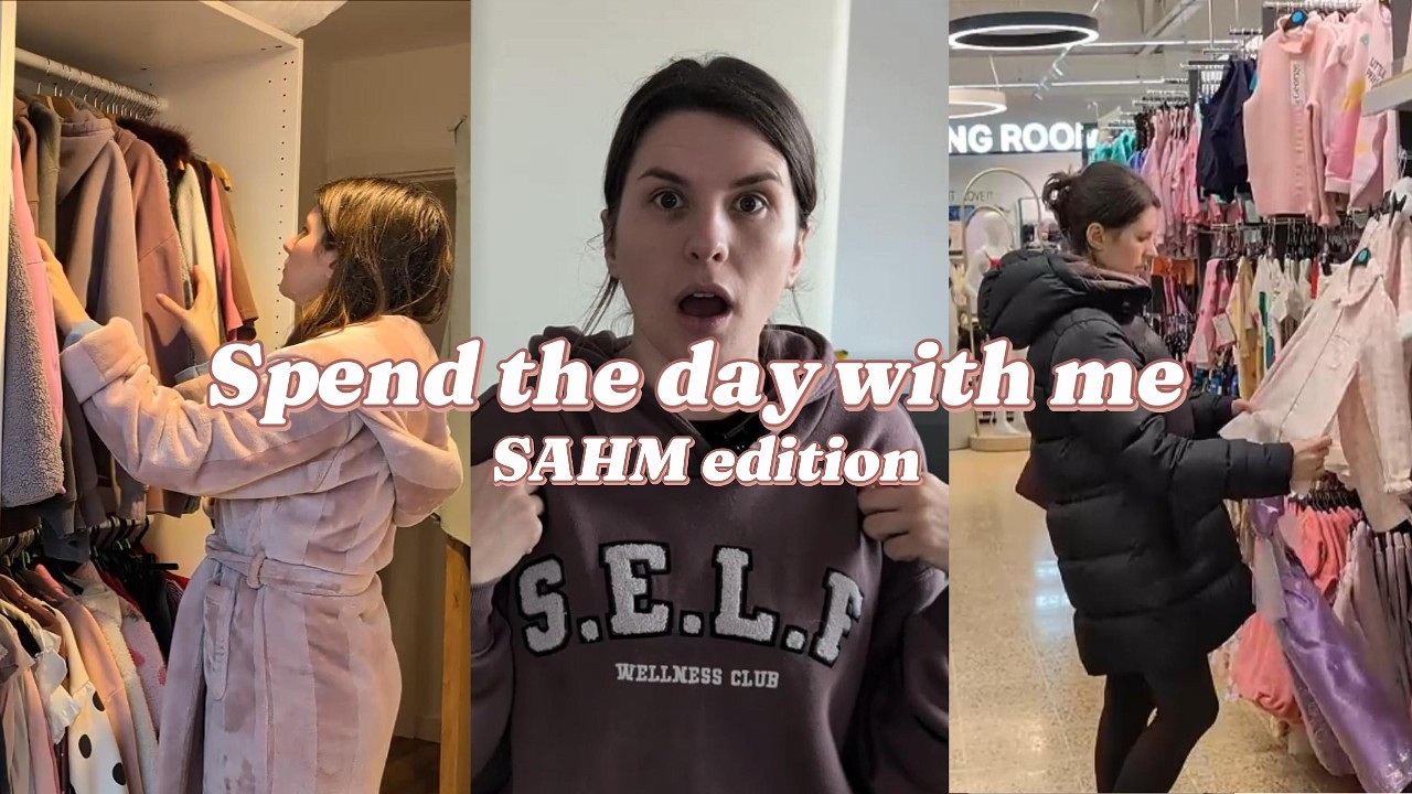 Spend the day with me - SAHM edition