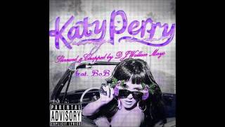 Katy Perry - The One That Got Away ft. BoB