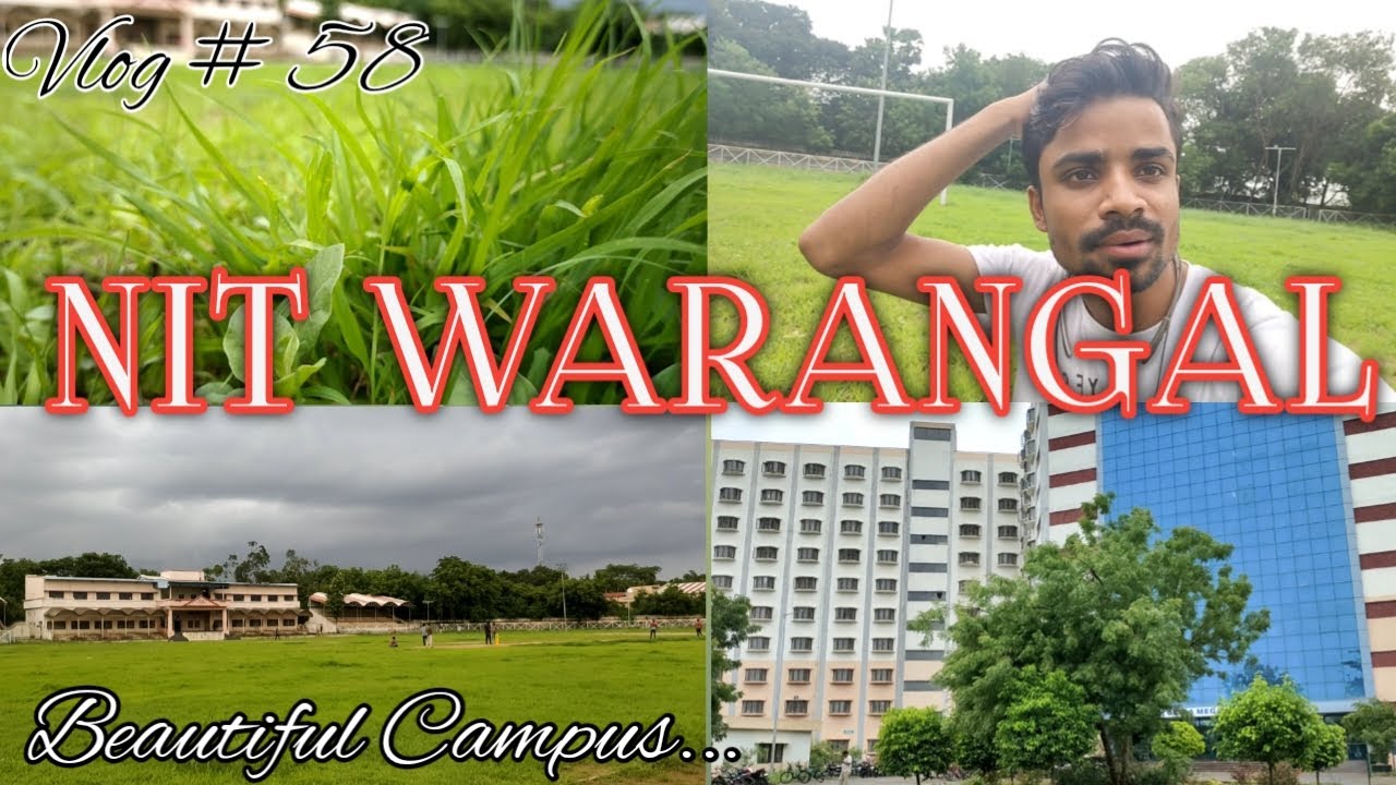 NIT WARANGAL || Beautiful campus. || Vlog # 58