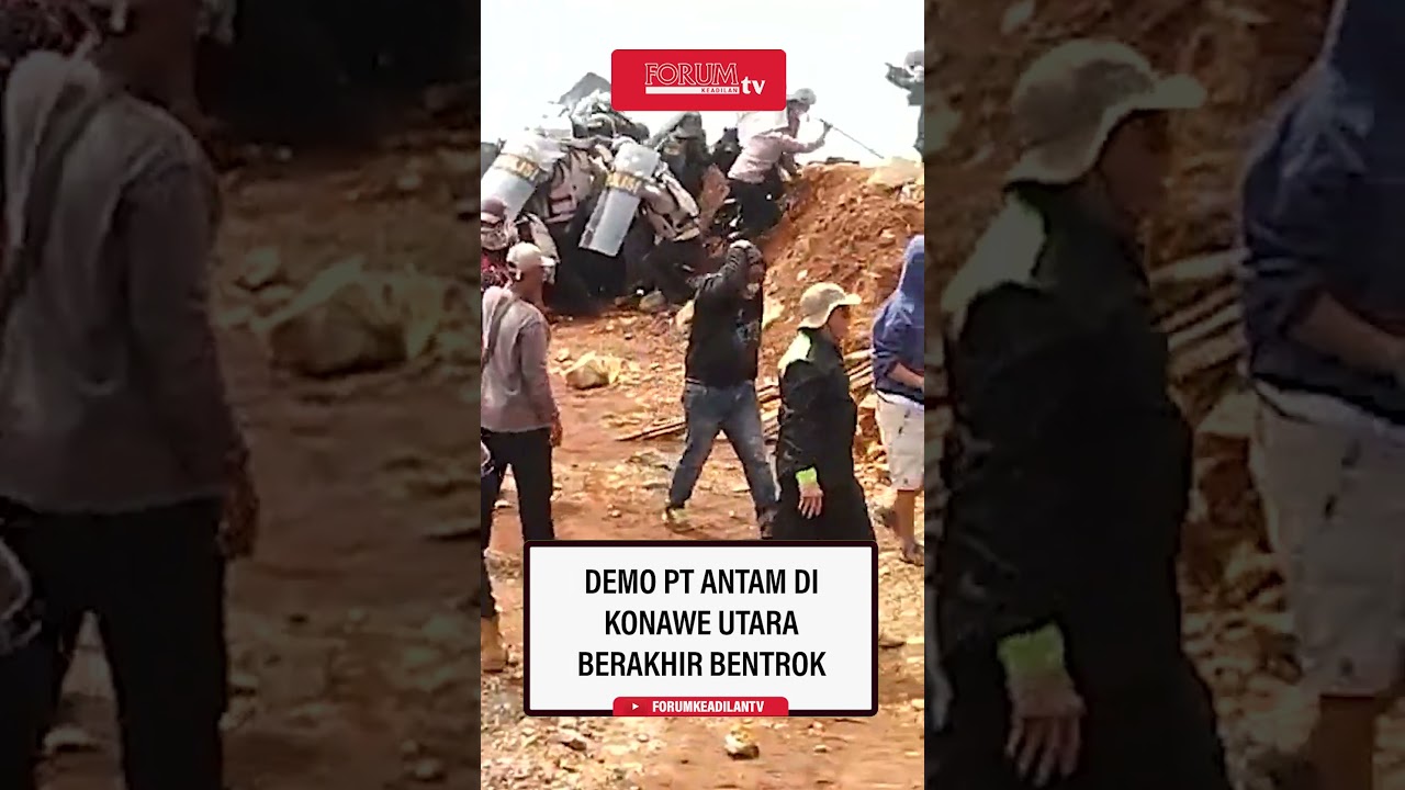Demo PT Antam di Konawe Utara Berakhir Bentrok