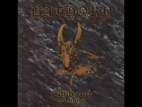 Bathory — Bathory - Jubileum Vol  III Full Album #universe #teodorppeev #thisisauniquehashtagforviews