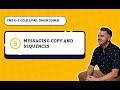 3. Messaging Copy and Sequences - A Z Cold Email Crash Course