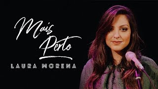 @lauramorena - MAIS PERTO chords