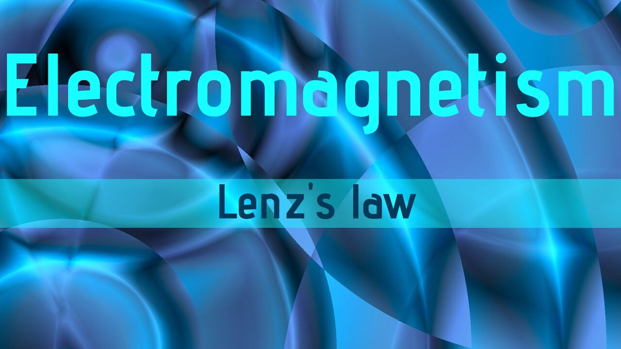 Lenz's law YouTube