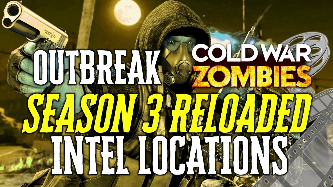 ALL SEASON 3 RELOADED INTEL LOCATIONS & OUTBREAK EASTER EGG INTEL GUIDE