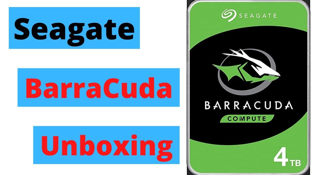 Seagate BarraCuda Compute 4TB Unboxing - YouTube