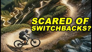 The Single Best Skill For MTB Switchbacks