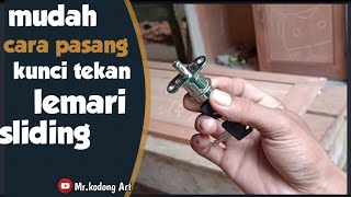 cara mudah pasang kunci tekan || lemari sliding