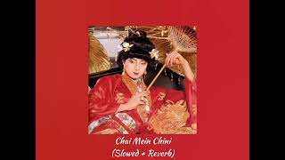 Chai Mein Chini (Slowed + Reverb) Roop Ki Rani Choron Ka Raja