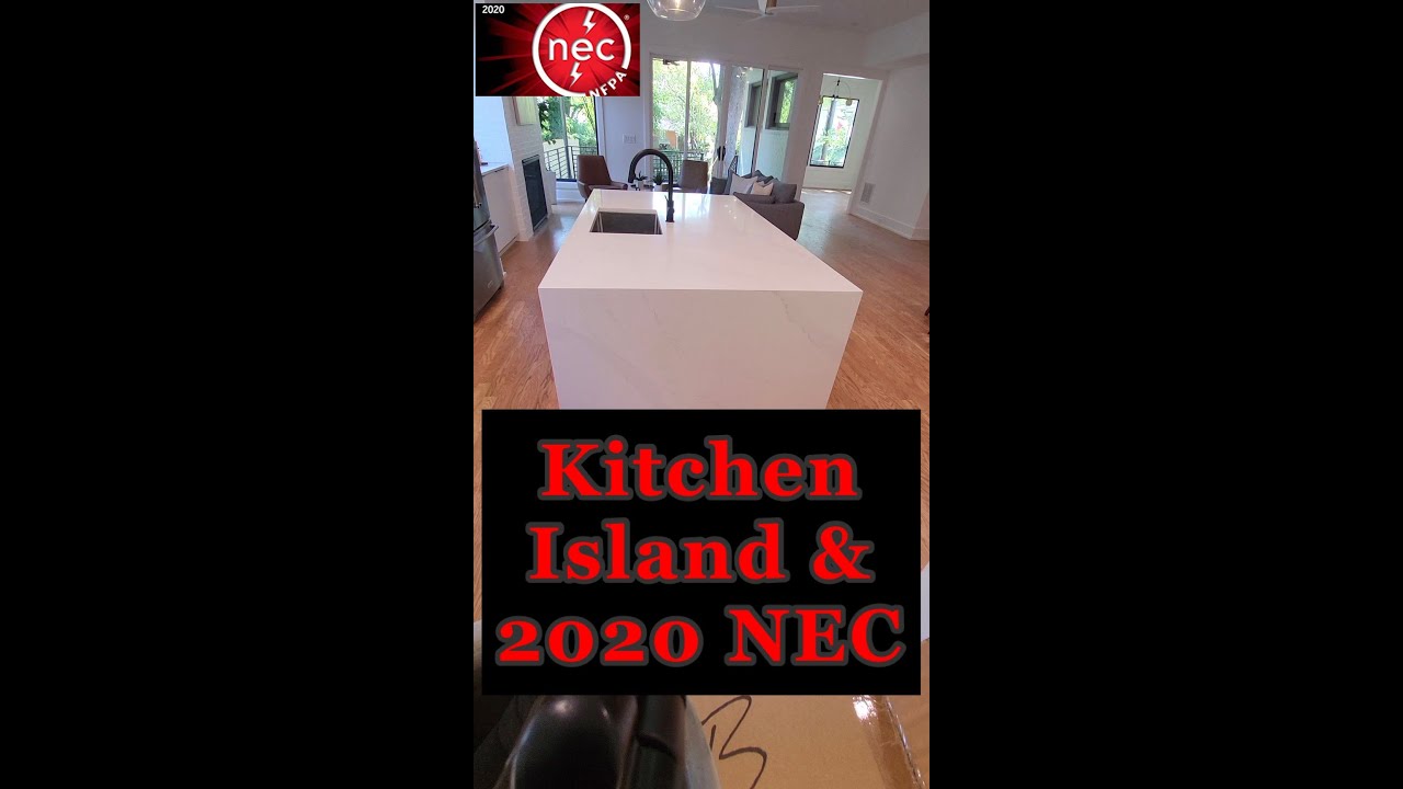 2020 NEC Kitchen Island Code Change in 60 seconds.. YouTube