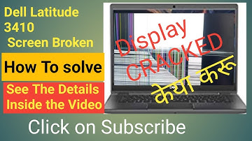 How to Replace broken Screen of DELL LATITUDE 3410,Display screen replacement in dell latitude 3410