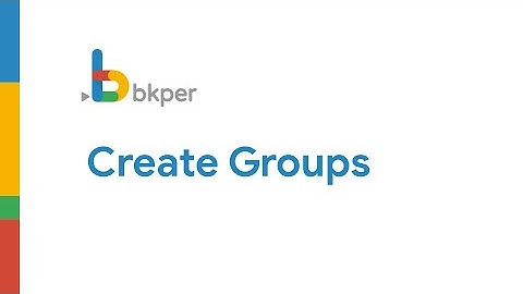 Bkper Getting Started - Create Groups in Bkper
