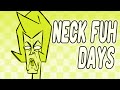 Neck fuh days comic dub