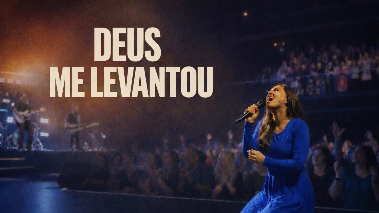 Deus me levantou| louvor que toca a alma sinta a presença de Deus na sua vida 