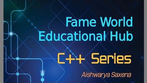 #2 -  If else - Larger between two numbers  - c++ series
