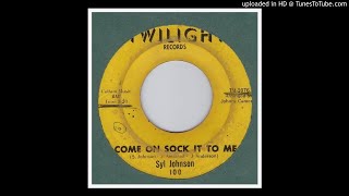 Johnson, Syl - Come On Sock It To Me - 1967
