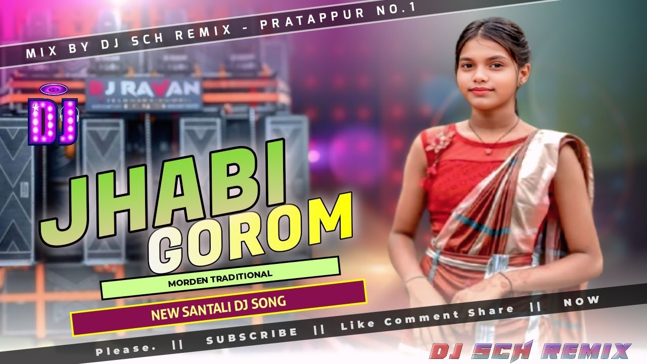 JHABI GOROM || NEW SANTALI DJ SONG 2025 || DJ SCH REMIX