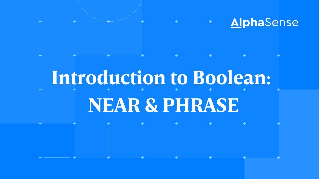 Introduction to Boolean: NEAR & PHRASE - YouTube