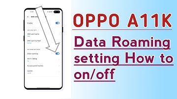 OPPO A11K Data Roaming setting How to on/off