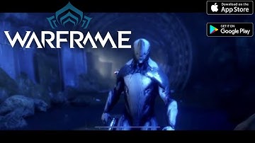 Warframe Mobile - Choose Your Warframe Part 2 | Warframe Awakening Part 2