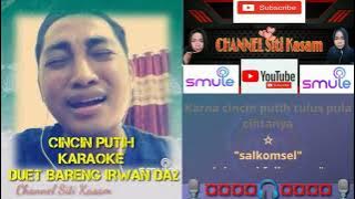 Cincin Putih-karaoke duet bareng Irwan Sumenep (cover smule)