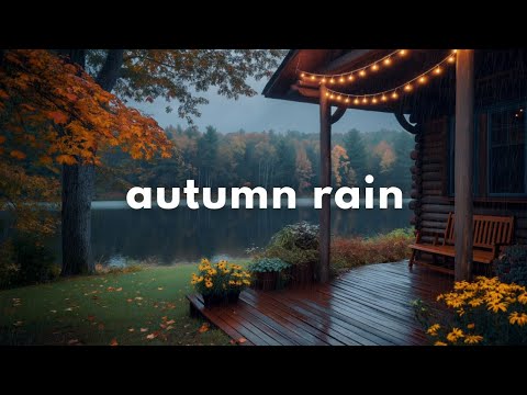 Calming Autumn Rain Sounds
