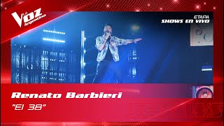 Renato Barbieri - "El 38" - Shows en vivo 16vos - La Voz Argentina 2022