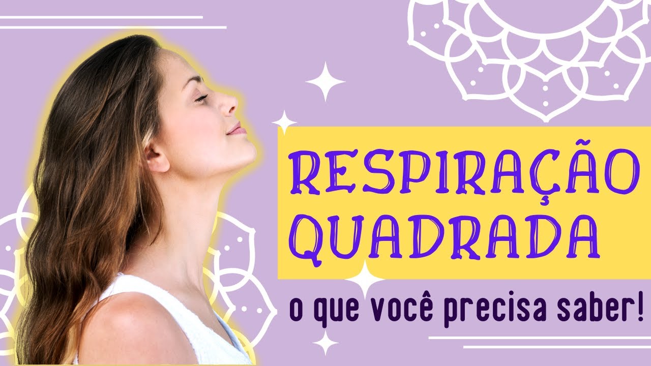 Chaturanga Pranayama - Respiração Quadrada 