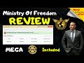 Ministry Of Freedom Review And Walktrough 🛑 STOP 🛑 DON'T BUY MOF WITHOUT MY 🔥 EXCLUSIVE 🔥 BONUSES!!