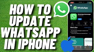 How To Update Whatsapp On iPhone [2024] - Easy Guide screenshot 5