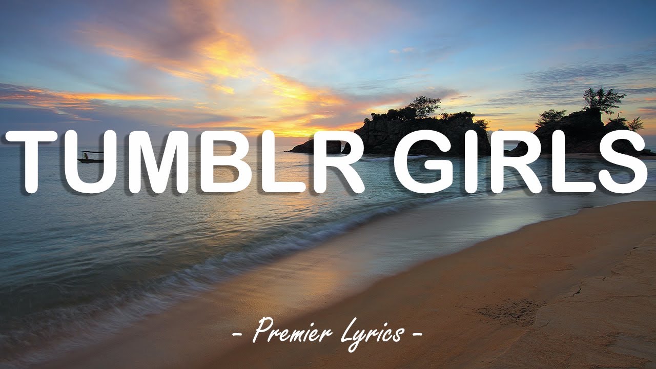 G-Eazy – Tumblr Girls Lyrics