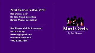 פסטיבל הכליזמר צפת 2018 MAZL GIRLS