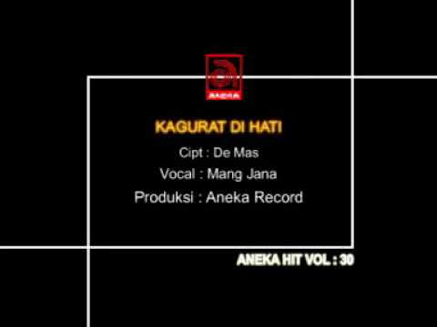 Mang Jana - Kagurat Di Hati (Official Music Video)