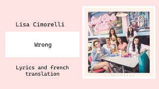 Cimorellli - Wrong ft. Lisa Cimorelli | Lyrics and french translation