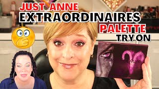 THE EXTRAORDINARIES PALETTE X @JUST_ANNE | REVIEW + TRY ON