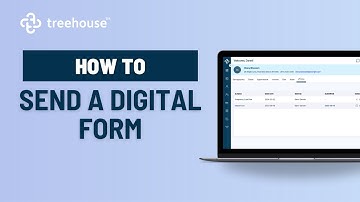 How to send digital forms to your clients in Treehouse