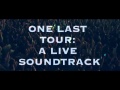 We Come We Rave We Love -- One Last Tour: A Live Soundtrack